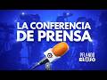 La Conferencia de Prensa_30 abril 2026