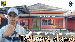 TESTIMONI ALUMNI PELATIHAN UPTD BLK KABUPATEN SUKABUMI
