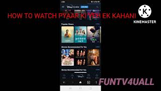 how to watch pyaar ki yeh ek kahani on hotstar screenshot 4