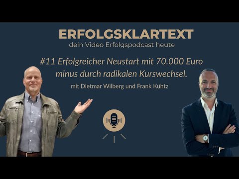 Erfolgsklartext Folge 11 mit Dietmar Wilberg