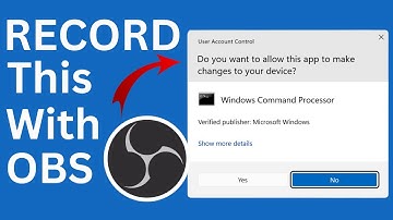 How To Screen Record User Account Control With OBS