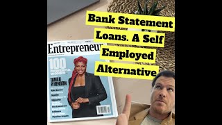 Bank Statement Loans (Alternative mortgage option for self-employed)