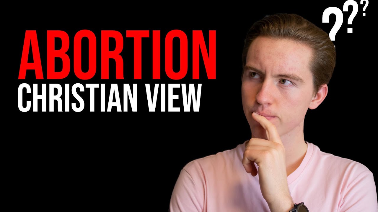 Christian View of Abortion: What it actually is!