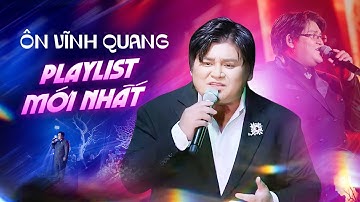 Ôn Vĩnh Quang Playlist đốn tim khán giả với những Hit đỉnh nhất của chính mình