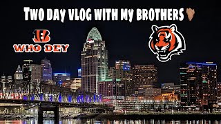 Two day vlog with my brothers 🤝🏽