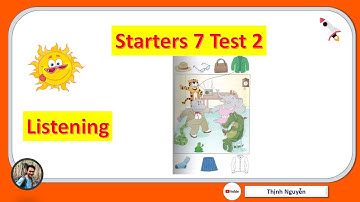 Starters 7 Test 2 I Tải đề bên dưới mô tả!