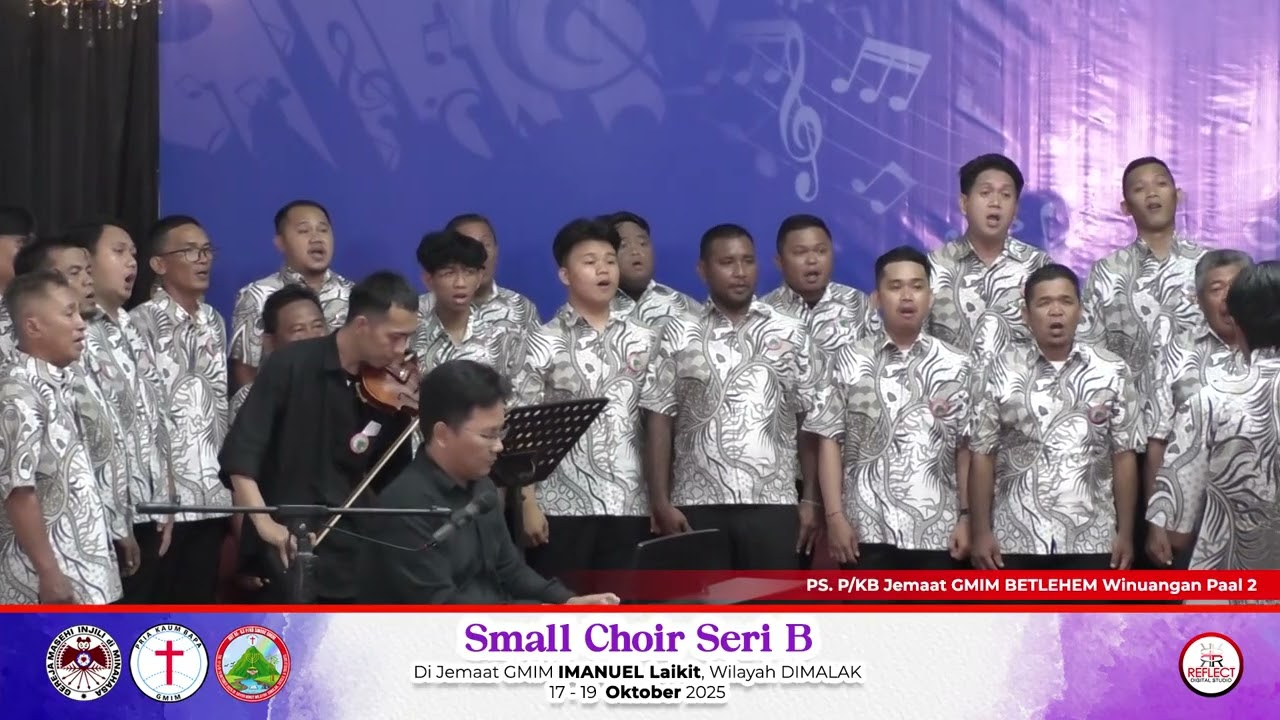 PKB GMIM BETLEHEM WINUANGAN PAAL DUA Small Choir Seri B... 