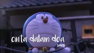 Cinta Dalam Doa (Sauqi) Versi Doraemon