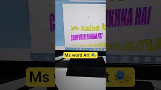 Computer Class For Beginners || Ms word art 🎭 #shortvideo #computereducation