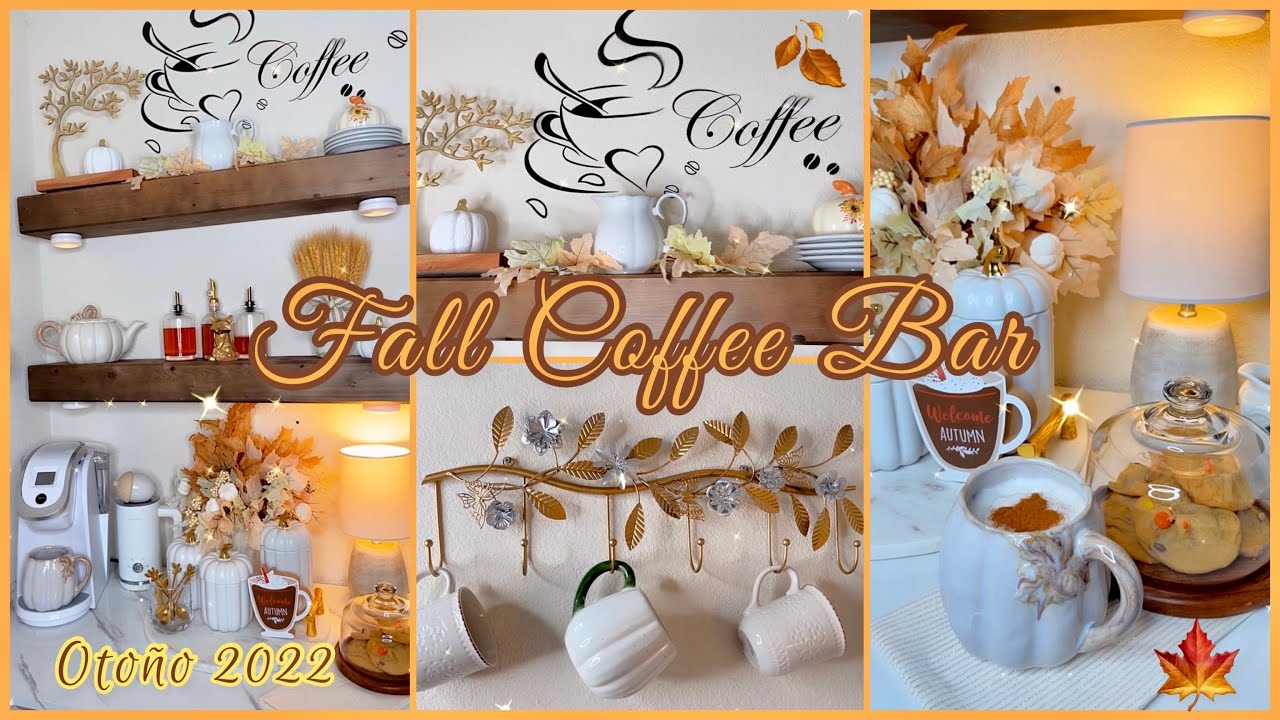🍁Decoración Estación de Café Otoño 2022🍁 Fall Coffee Bar Ideas🍁cómo hacer una estación de café