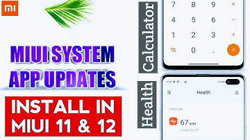 Miui System App updates|Xiaomi Heath app update|Mi Calculator app update for xiaomi redmi Mobiles