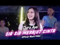 Dara Ayu - Sia Sia Merajut Cinta (Official Music Video)