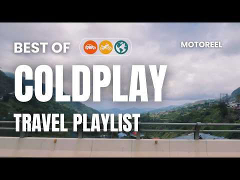 COLDPLAY Best Songs - Playlist Mix | Travel + Chill Vibes