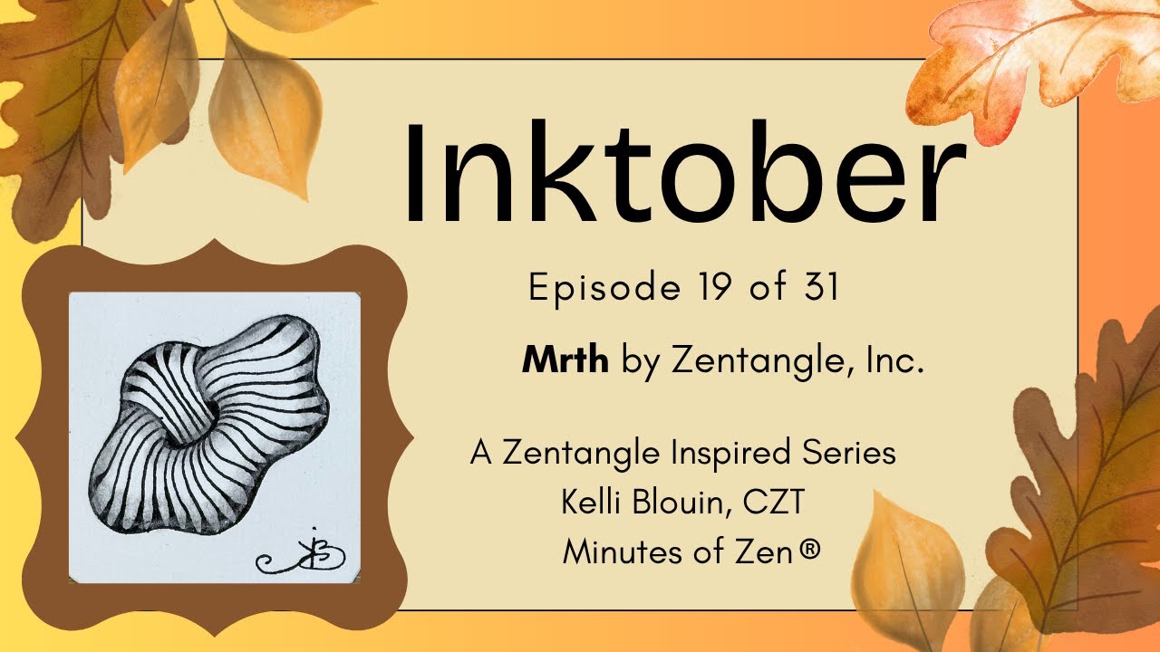Inktober 2025 - Зентангл для начинающих© - День 19 - Mrth