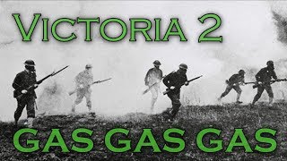 GAS GAS Gassing the Austrians (Victoria 2 War)