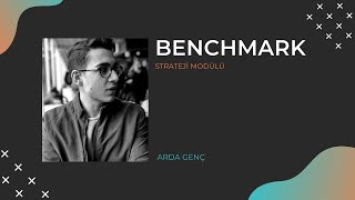 S03E02 Benchmark Arda Genç