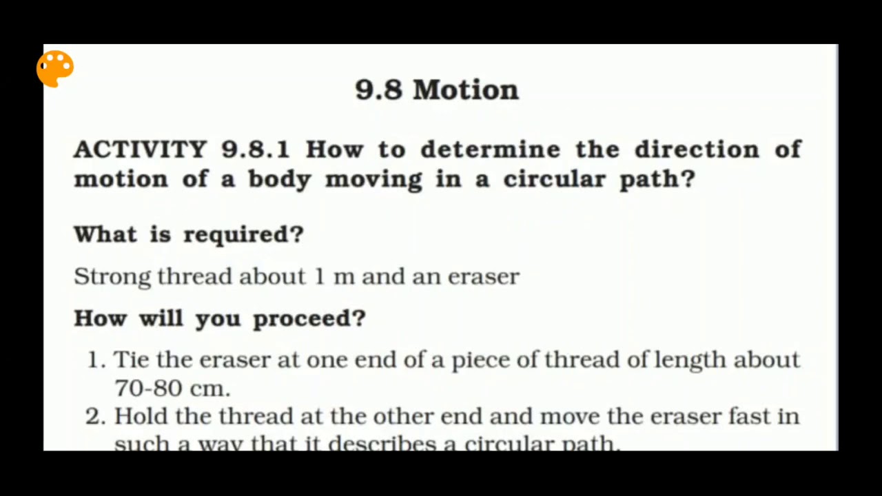 DIRECTION OF MOTION OF A BODY MOVING IN A CIRCULAR PATH CLASS IX PHYSICS
