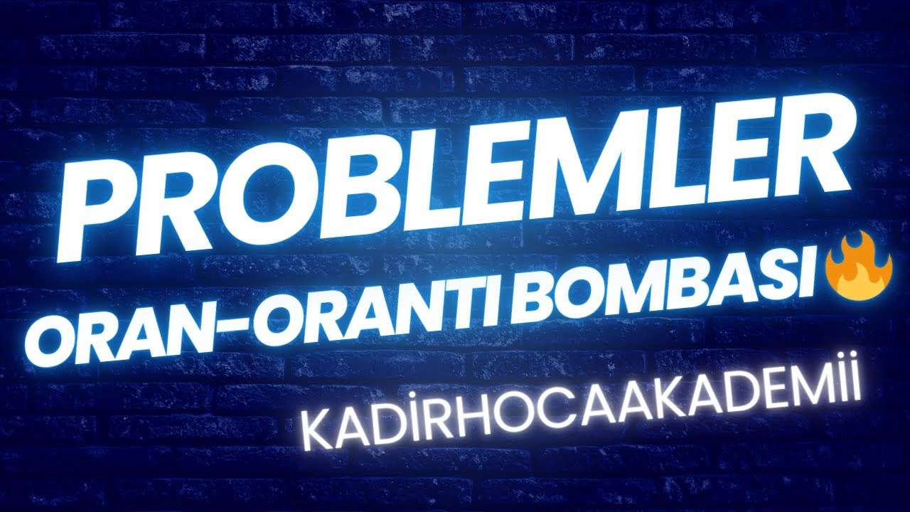 TYT ORAN ORANTI | PROBLEMLER 