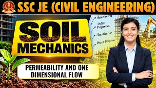 SSC JE Civil Soil Mechanics | Permeability & One Dimensional Flow in Soil | Darcy’s Law