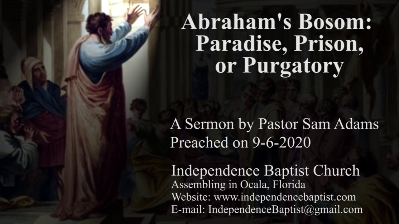 Abraham's Bosom Paradise, Prison, or Purgatory YouTube