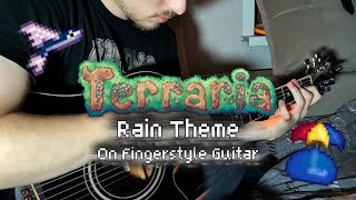 Terraria - Rain Theme On Fingerstyle Guitar