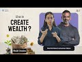 Ep - 5 What is Wealth Creation? How to build wealth? | Personal Finance for Beginners