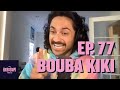 Bouba Kiki - The Headgum Podcast - 77