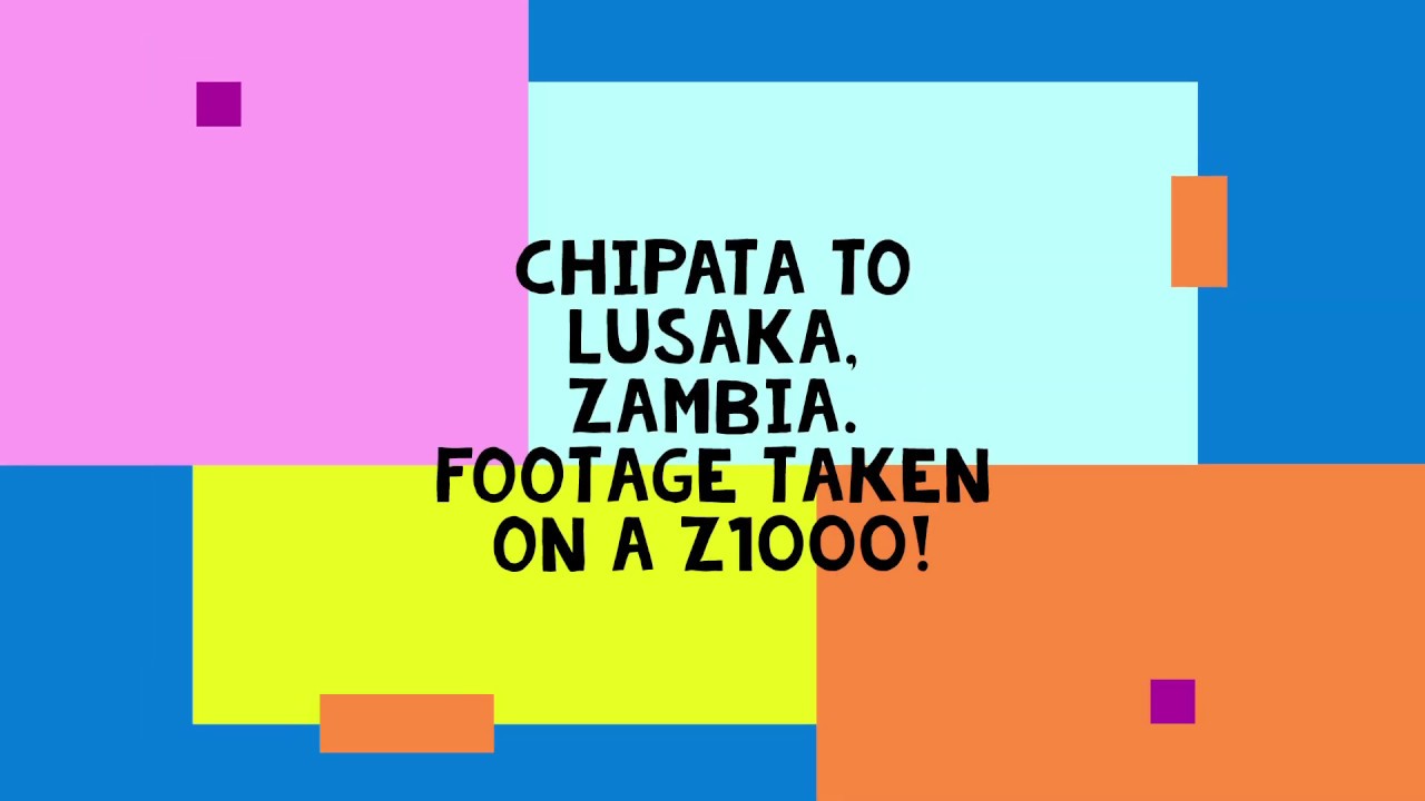 Chipata to Lusaka footage taken on a Z1000 YouTube