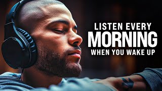 THE BEST MORNING MOTIVATION  Wake Up Early, Start Your Day Now! Listen Every Day! 30Min Motivation
