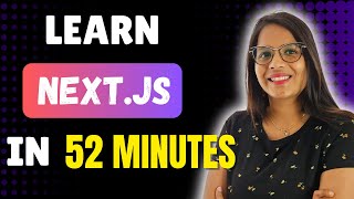 Next.js Crash Course In Hindi: Learn Everything in Just 52 Minutes!
