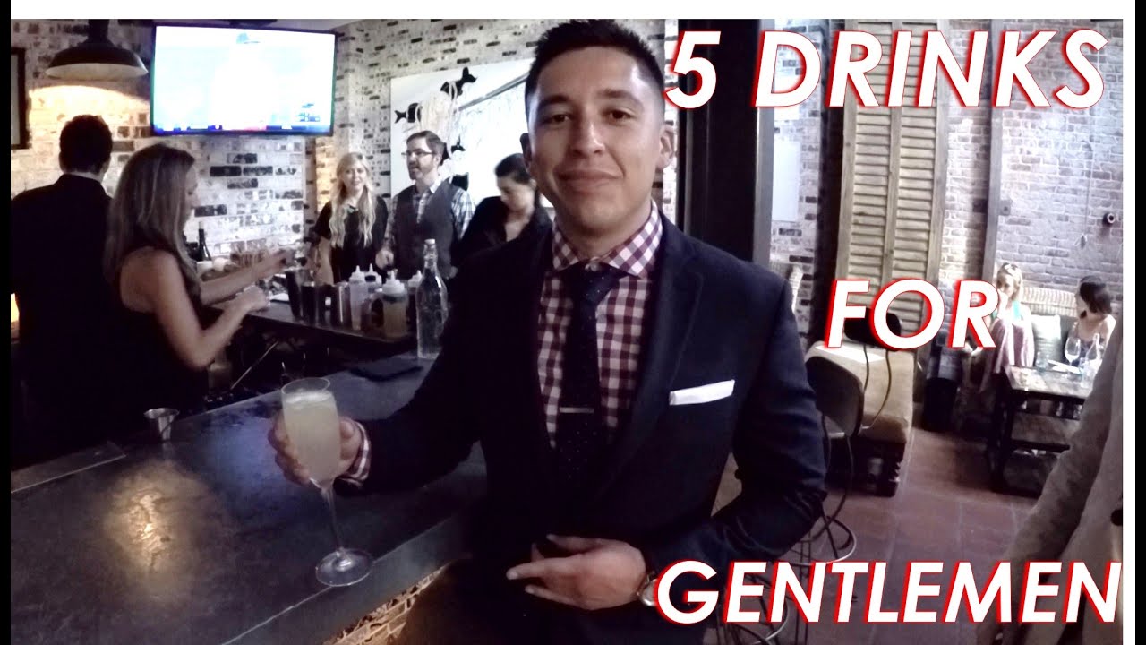 5 Drinks Every Gentleman Should Know