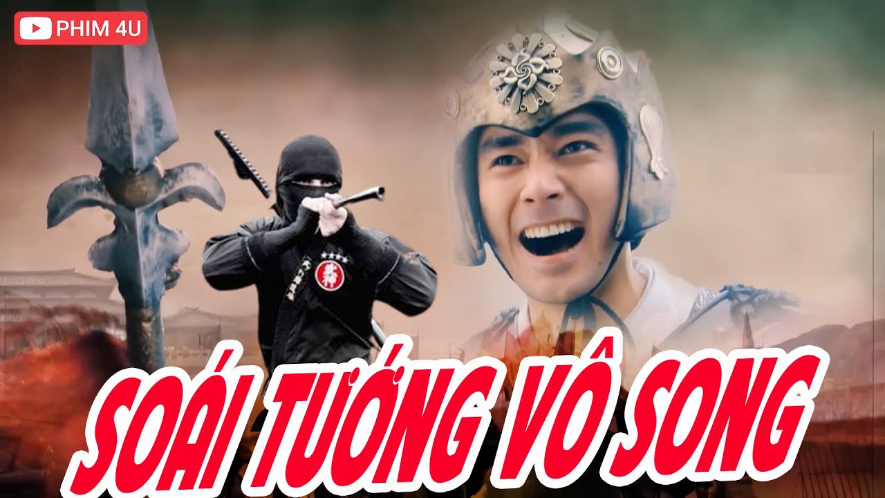 Phim Mới 2024 SOÁI TƯỚNG VÔ SONG (Thuyết Minh) Top 5 Phim Võ Thuật