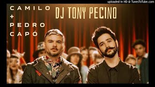 Camilo, Pedro Capó - Tutu - DJ Tony Pecino (Bachata Version) Cover