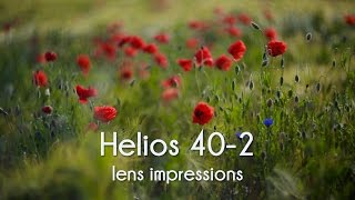 Helios 40-2 85mm f/1.5 lens impression