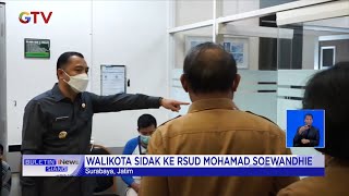 Walikota Surabaya Eri Cahyadi Ngamuk saat Sidak RSUD Mohamad Soewandhie #BuletiniNewsSiang29/11