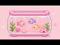 Loving Chill💗| Cute lofi mix
