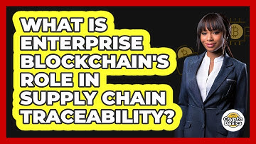 What Is Enterprise Blockchain