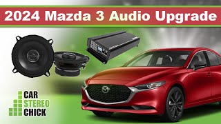 2024 Mazda 3 Audio Upgrade