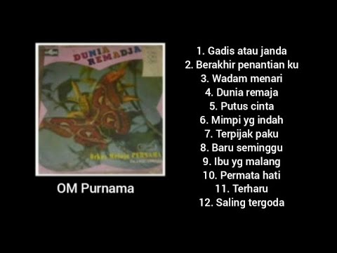 Full Album - Dunia Remaja - OM Purnama.