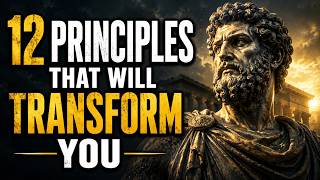 12 Stoic Principles That Will Transform Your Life Immediately