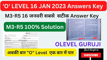 O LEVEL M3-R5.1 ANSWER KEY 16 JANUARY 2023 | EASY PAPER | 100% SOLUTION M3R5 आज के पेपर का सबसे सटीक