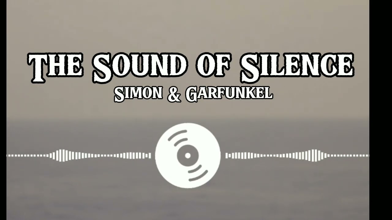 Simon & Garfunkel's legendary song || The Sound of Silence (1965)