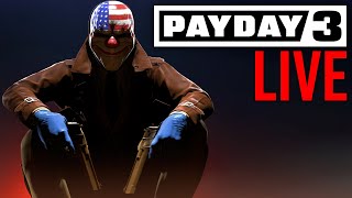 Payday 3 LIVE: Im Back! Lets Catch Up...