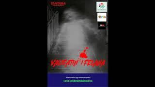 'VALIFATIN'I FELANA' tantara an'onjampeo Malagasy By MALAIMISARAKA Group & NY Prod