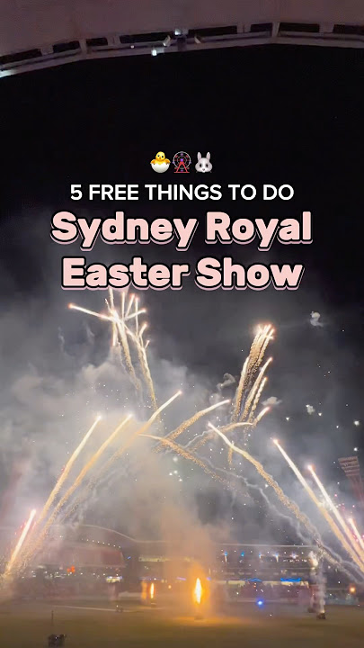 5 free things to do at the Sydney Royal Easter Show 🥳 #eastershow #sydney