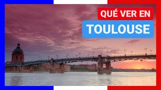 GUÍA COMPLETA ▶ Qué ver en la CIUDAD de TOULOUSE (FRANCIA) 🇫🇷 🌏 Turismo y viajes a FRANCIA