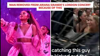 Man Removed From Ariana Grande’s London Concert After Shoving Incident