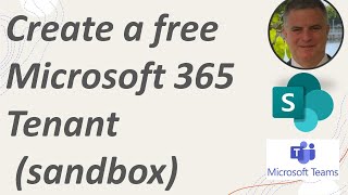 how to create a free  microsoft 365 tenant (sandbox) in 10 minutes?