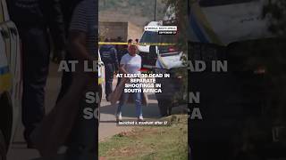 At least 30 dead in separate shootings in South Africa