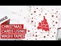 Easy Washi Tape Christmas Cards